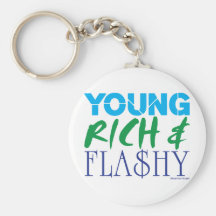 Young Rich & Flashy Key Chain