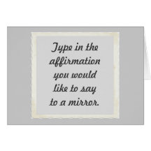 Your affirmation on a mirror design Note Cards
