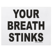 YOUR BREATH STINKS T-SHIRTS AND GIFTS