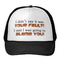 Your Fault hats