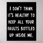 Your Faults Funny Poster posters