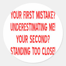 Your First and Second Mistakes Round Sticker