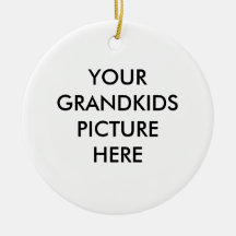 YOUR GRANDKIDSPICTURE HERE ORNAMENT