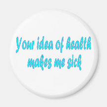 Your idea of health magnet