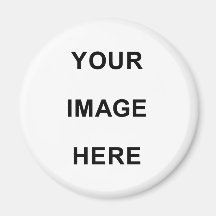Your Image Here Magnet