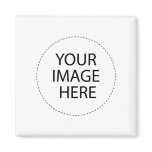 Your Image or Text Here Magnets