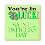Your In Luck magnets