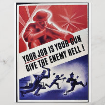 Your Job Is Your Gun, Give The Enemy Hell Flyer