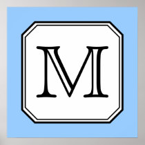 Your Letter. Custom Monogram. Blue Black White. Posters
