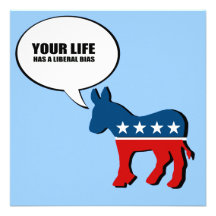Your Life has a liberal bias Personalized Invite
