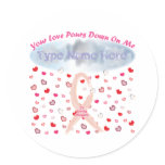 Your Love Pours Down On Me! Sticker