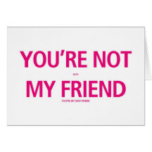 Your My Best Friend - Valentines Day Card