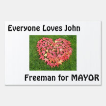 Your Name for MAYOR Election sign Everyone Loves