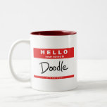 "Your Name is Doodle" Coffee Mug