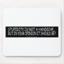 YOUR OPRINION MOUSE PAD