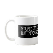 YOUR OPRINION MUG