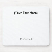 (Your Text Here) Mousepads