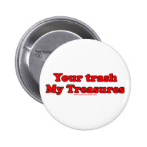 Your Trash My Treasures Button
