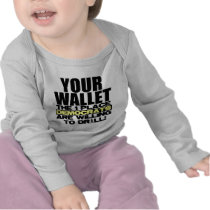 Your Wallet Tshirt