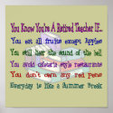You're a Retired TEACHER IF...Art Print