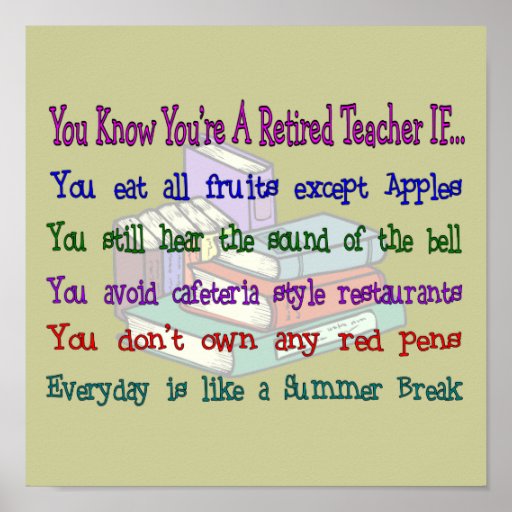 You're a Retired TEACHER IF...Art Print