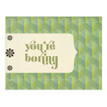 You're Boring postcards