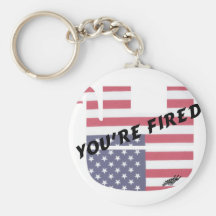 You're Fired Keychain