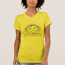 You're just jealous because the voice... t shirts