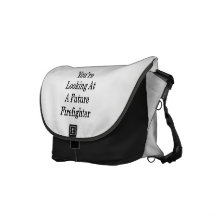 You're Looking At A Future Firefighter Messenger Bag