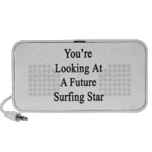 You're Looking At A Future Surfing Star PC Speakers