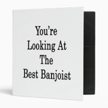 You're Looking At The Best Banjoist Vinyl Binders