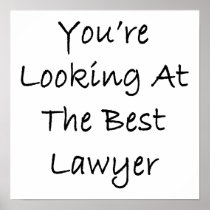 You're Looking At The Best Lawyer