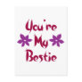 You're My Bestie Post Cards