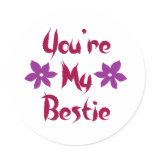 You're My Bestie Round Stickers