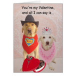 You're my Valentine,... Card