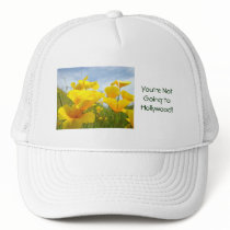 You're Not Going to Hollywood! white sports hat