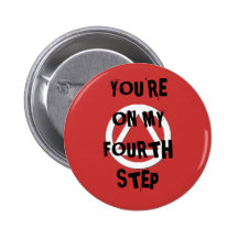 YOU'RE ON MY FOURTH STEP PIN