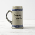 You're Right I Love Cats Mug