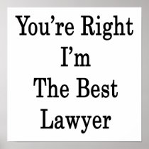 You're Right I'm The Best Lawyer