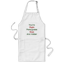 You're Right Portuguese Guys Are Hotter Aprons