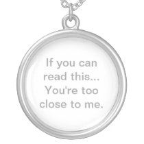 You're too close 2 jewelry