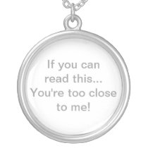 You're too close personalized necklace