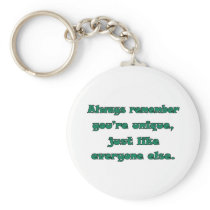 You're Unique Keychains