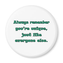 You're Unique Magnet