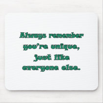 You're Unique Mouse Mat