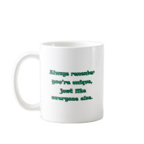 You're Unique Mugs
