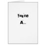 You'reA... Cards