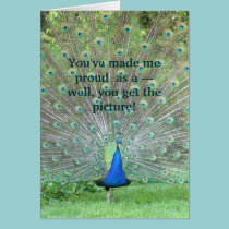"You've Made Me Proud As A Peacock" (PHOTO) cards