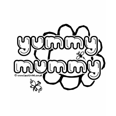 Yummy Mummy Shirt by lactivist