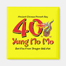 Yung No Mo 40th Birthday Fridge Magnets